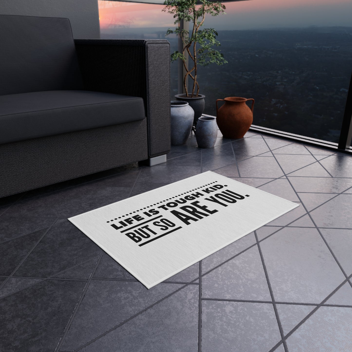 Outdoor Rug — “Life Is Tough Kid But So Are You” Motivational Doormat